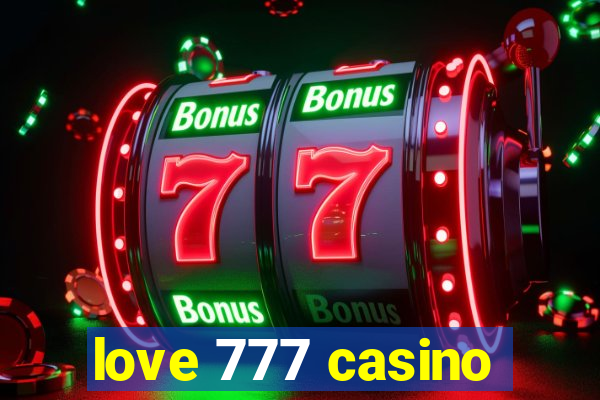 love 777 casino